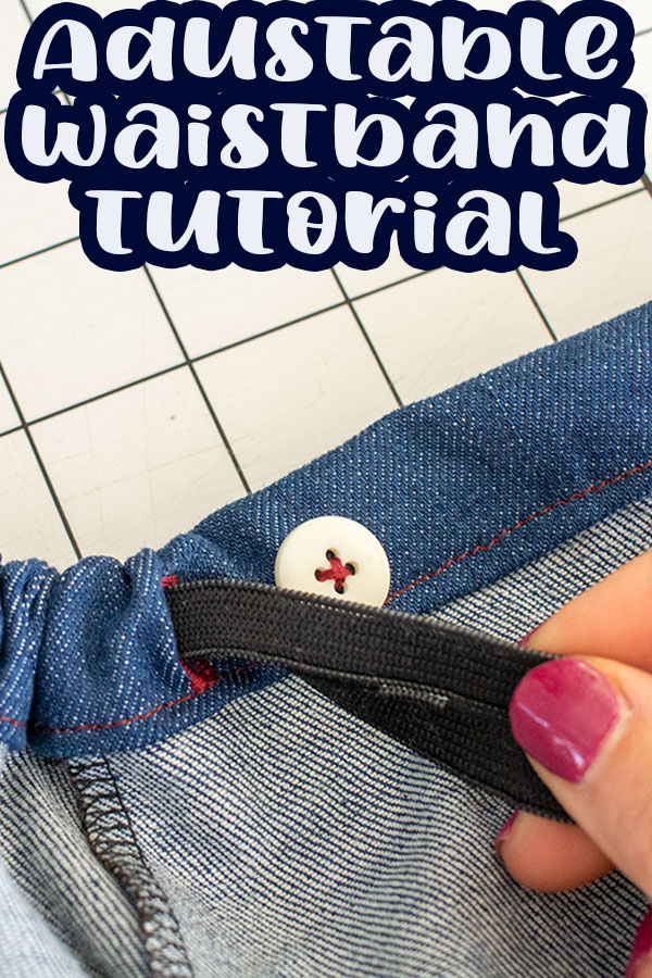 Adjustable Waistband Tutorial with button elastic Life Sew Savory