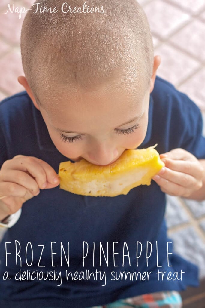 frozen Pineapple a healthy and delicious summer snack idea from Nap-Time Creations's Summer Fun Series