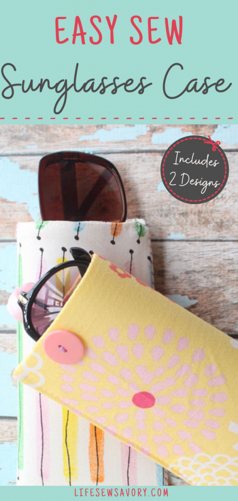 easy sew sun glasses case from Life Sew Savory