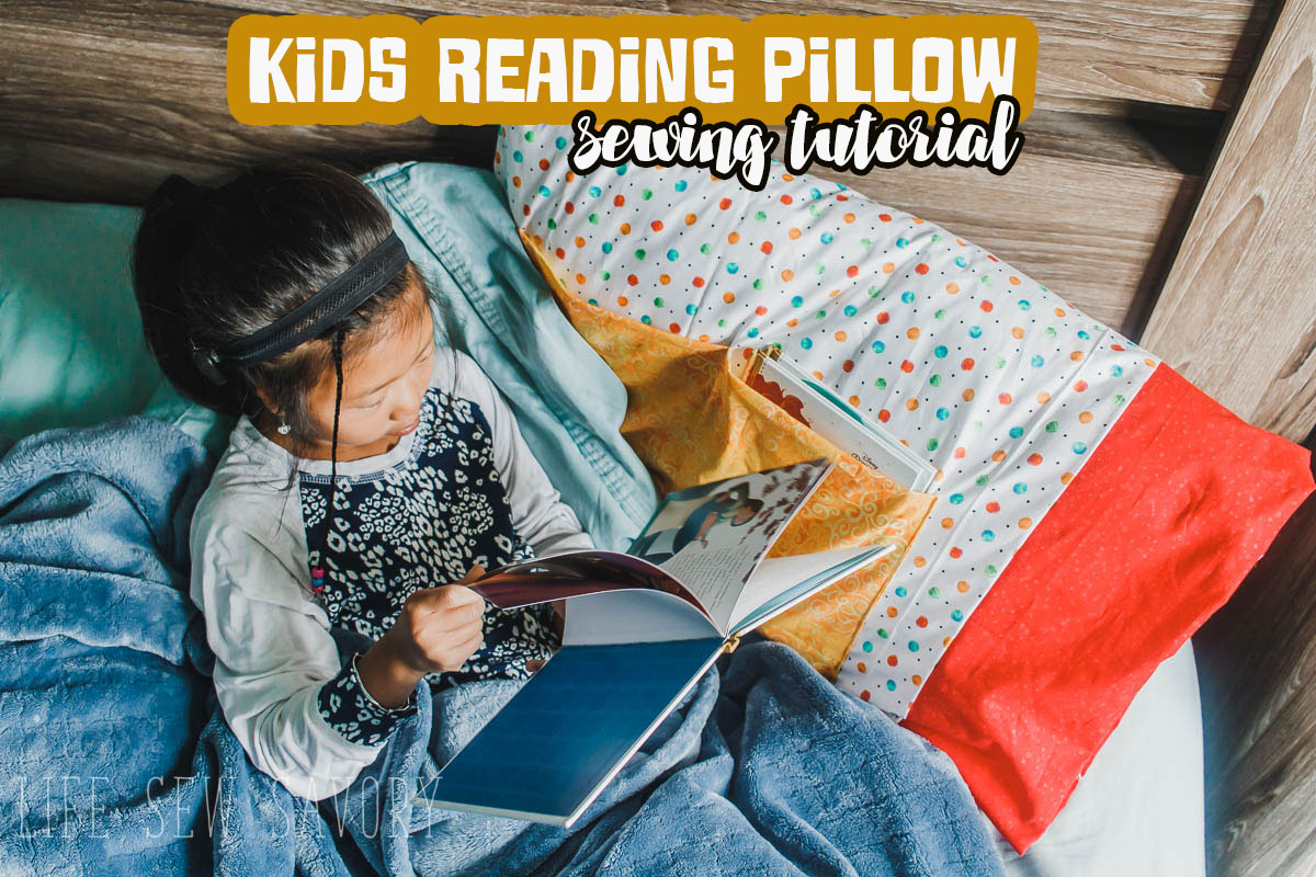 DIY Kids Reading Pillow Life Sew Savory