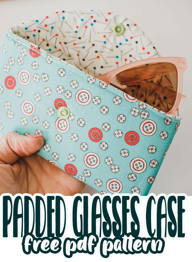 Glasses Case Sewing Tutorial with Free Pattern