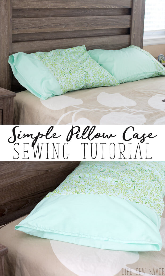 How to sew a pillowcase a simple sewing tutorial from Life Sew Savory
