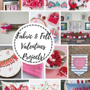 Felt and Fabric Valentines Projects and tutorials from Life Sew Savory