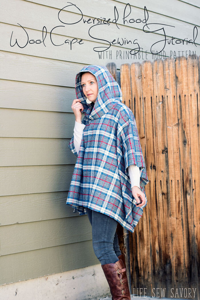 Hooded Wool Cape Sewing Tutorial Life Sew Savory