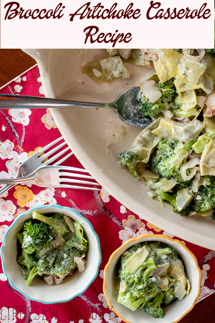 broccoli artichoke casserole recipe from Life Sew Savory