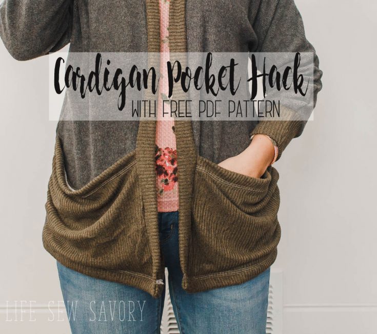 Cardigan with Pockets Sewing hack video Life Sew Savory