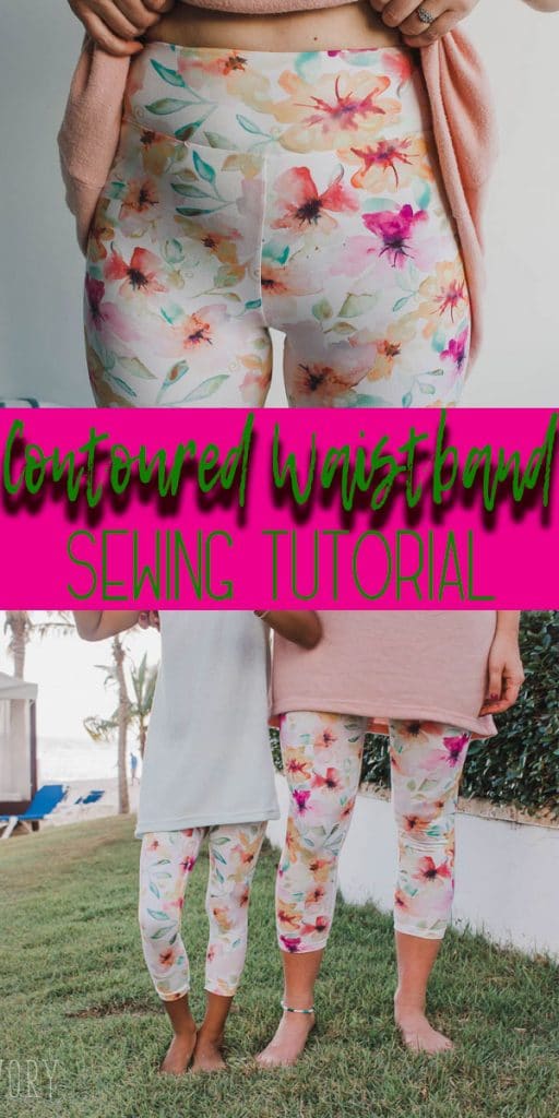 Contoured Waistband tutorial sew a contour waistband that you can add to any leggings pattern from Life Sew Savory