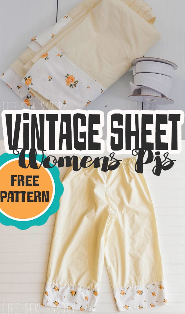 sewing pajama pants with vintage sheet with a free pdf pattern from Life Sew Savory