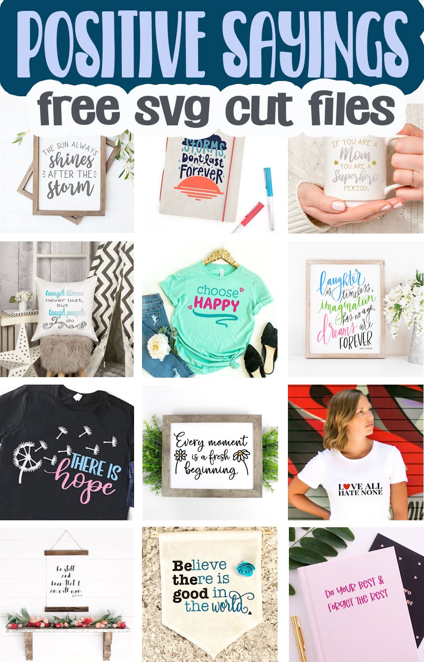 Download Positive Sayings Free Svg Cut Files Life Sew Savory