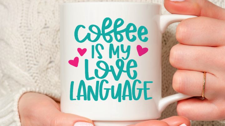 coffee is my love language