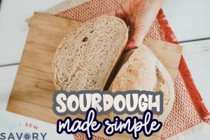 Sourdough made simple - recipe and video tutorial