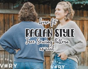 Raglan Sweatshirt free printable pattern