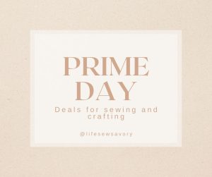 prime day deals for sewing and crafting