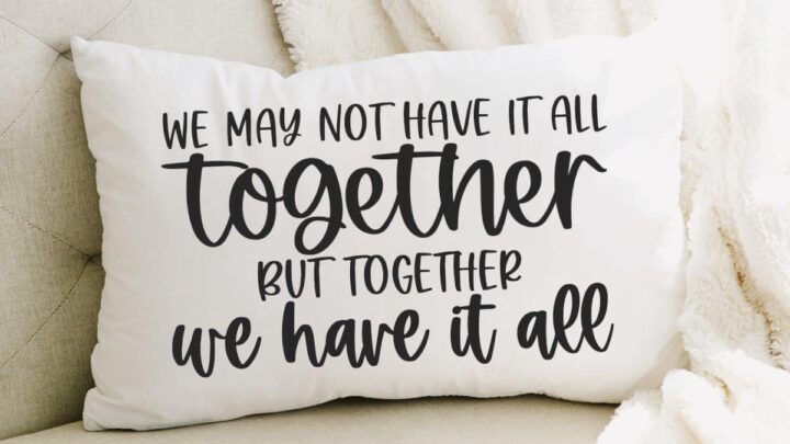 Image for Together We Have It All SVG Cut File