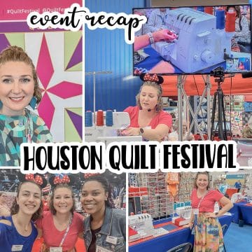 Houston quilt festival recap and photos from the experience