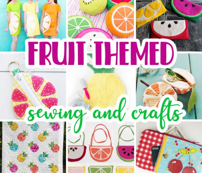 sewing and craft projects with fruit theme for summer