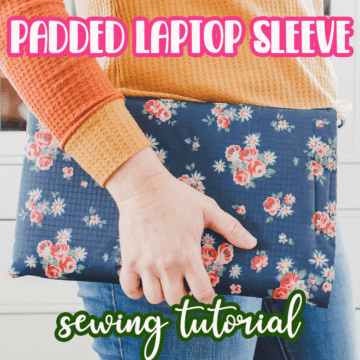 DIY padded laptop sleeve sewing tutorial and details. perfect for back to school sewing