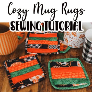 Learn how to sew fall mug rugs with this sewing tutorial. These quilt as you go mug rugs are easy to sew and turn out beautifully. Fun sewing tutorial and project.