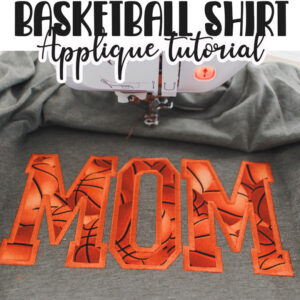 Basketball MOM shirt applique tutorial learn how to make this fun Basketball mom shirt with applique. Cute applique project to make for basketball season with your embroidery machine. Supplies and tutorial.
