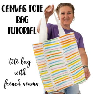 Learn how to make a canvas tote bag with French seams for a polished look inside and out on your bag. No need to add a lining when you add easy French seams to your next tote bag.